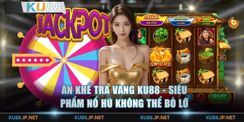Ăn Khế Trả Vàng